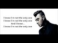 I Know I am Not the Only One - Sam Smith (Lyrics)